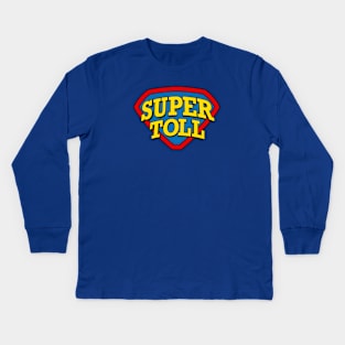 Super Toll Superhero Party Super Great Funny Hero Kids Long Sleeve T-Shirt
